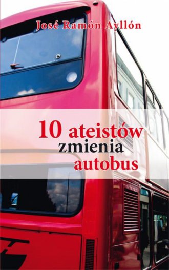 10 ateistów zmienia autobus - okładka książki