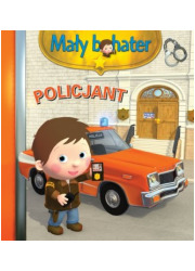 Policjant. Mały bohater - okładka książki