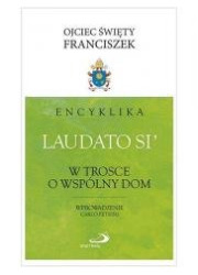 Encyklika Laudato Si. W trosce - okładka książki