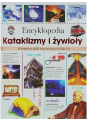 Kataklizmy i żywioły. Encyklopedia - okładka książki