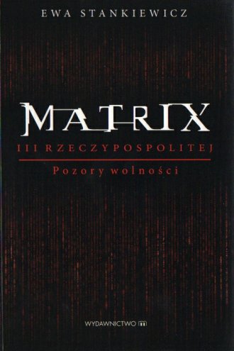 Matrix III Rzeczypospolitej. Pozory - okładka książki