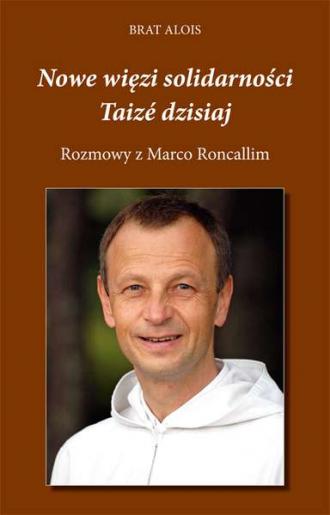 Nowe więzi solidarności. Taizé - okładka książki