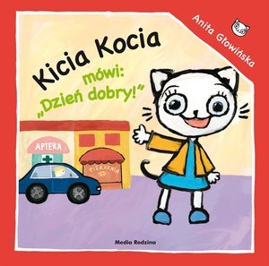 Kicia Kocia mówi Dzień dobry - okładka książki