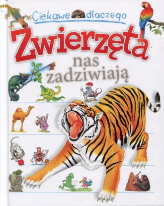 Ciekawe dlaczego. Zwierzęta nas - okładka książki