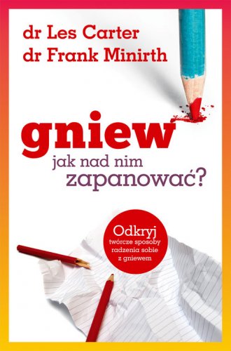 Gniew. Jak nad nim zapanować? - okładka książki