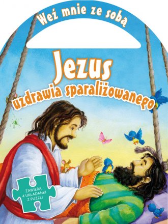 Jezus uzdrawia sparaliżowanego. - okładka książki
