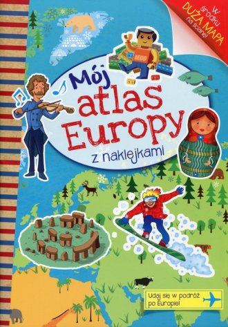 Mój atlas Europy z naklejkami - okładka książki