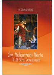 Św. Małgorzata Maria i Kult Serca - okładka książki