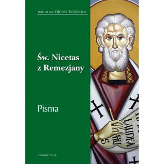 Święty Nicetas z Remezjany. Pisma. - okładka książki