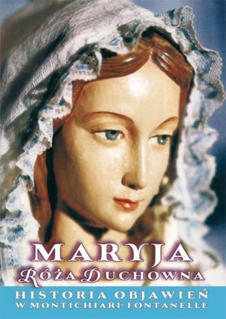 Maryja Róża Duchowna. Historia - okładka książki