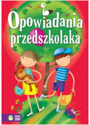 Opowiadania przedszkolaka - okładka książki