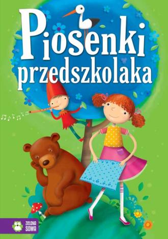 Piosenki przedszkolaka - okładka książki