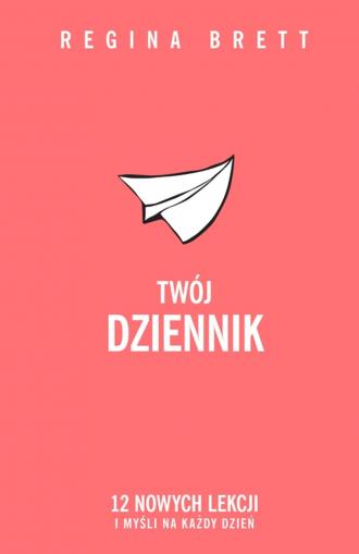 Twój Dziennik. 12 nowych lekcji - okładka książki
