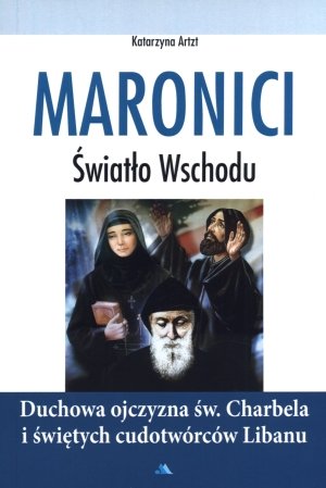 Maronici. Światło Wschodu - okładka książki