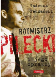 Rotmistrz Pilecki i jego oprawcy - okładka książki