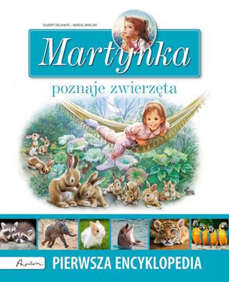 Martynka poznaje zwierzęta. Pierwsza - okładka książki