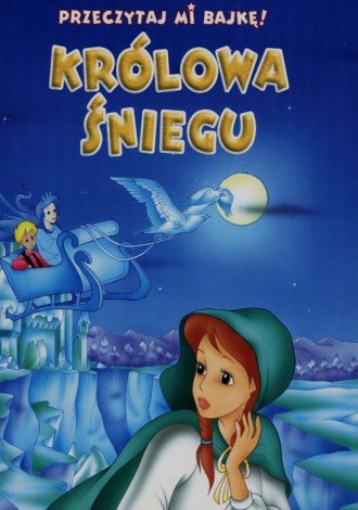 Królowa Śniegu. Przeczytaj mi bajkę - okładka książki