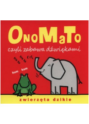 OnoMaTo czyli zabawa dźwiękami. - okładka książki