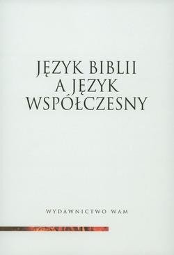 Język Biblii a język współczesny - okładka książki