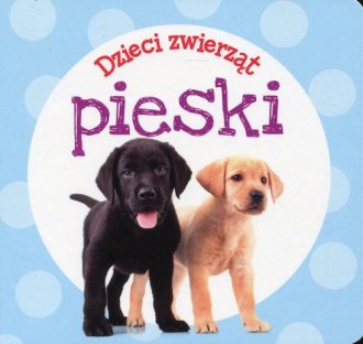 Dzieci zwierząt - pieski - okładka książki