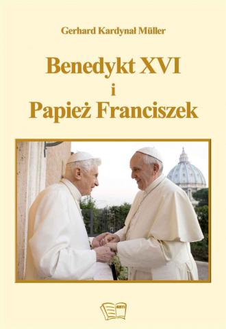 Benedykt XVI i Papież Franciszek - okładka książki