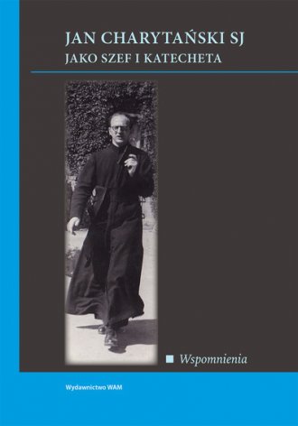 Jan Charytański SJ jako szef i - okładka książki