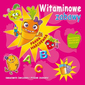 Witaminowe zabawy. Panna Marchewka - okładka książki