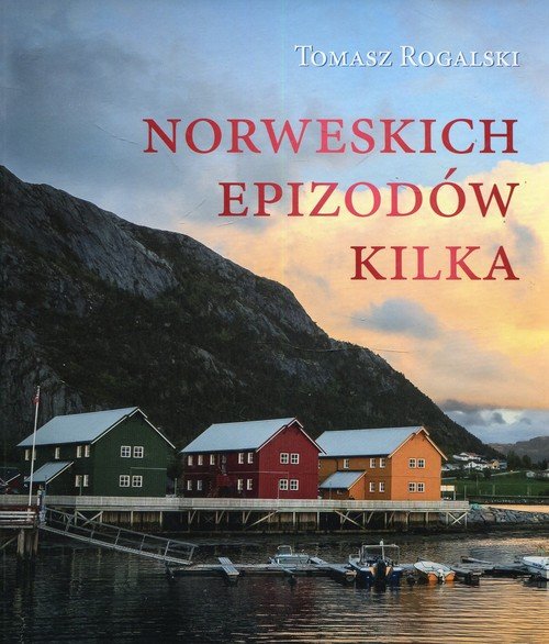 Norweskich epizodów kilka - okładka książki