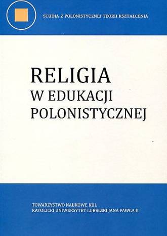 Religia w edukacji polonistycznej. - okładka książki