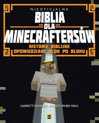 Nieoficjalna Biblia dla Minecraftersów. - okładka książki