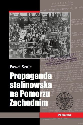 Propaganda stalinowska na Pomorzu - okładka książki