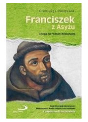 Franciszek z Asyżu. Droga do radości - okładka książki