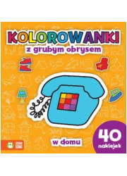 W domu. Kolorowanki z grubym obrysem - okładka książki