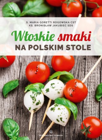 Włoskie smaki na polskim stole - okładka książki