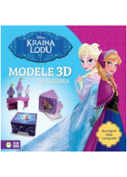 Kraina Lodu. Modele 3D do złożenia - okładka książki