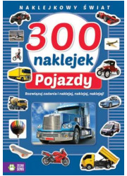 300 naklejek. Pojazdy. Naklejkowy - okładka książki