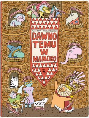 Dawno temu w Mamoko - okładka książki