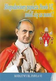 Błogosławiony papieżu Pawle VI, - okładka książki