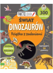 Faktozabawa. Świat dinozaurów. - okładka książki