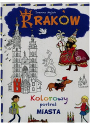 Kraków. Kolorowy portret miasta - okładka książki