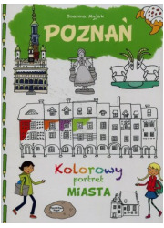 Poznań. Kolorowy portret miasta - okładka książki