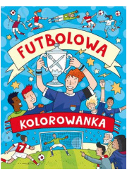 Futbolowa kolorowanka - okładka książki