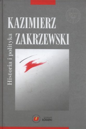 Kazimierz Zakrzewski. Historia - okładka książki