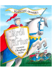 Król Artur i rycerze Okrągłego - okładka książki