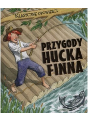 Przygody Hucka Finna. Klasyczne - okładka książki