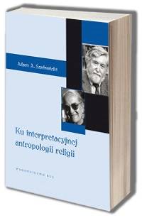 Ku interpretacyjnej antropologii - okładka książki