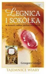 Legnica i Sokółka w historii cudów - okładka książki