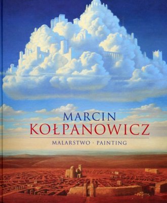 Marcin Kołpanowicz. Malarstwo. - okładka książki