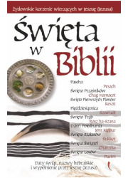 Święta w Biblii. Żydowskie korzenie - okładka książki