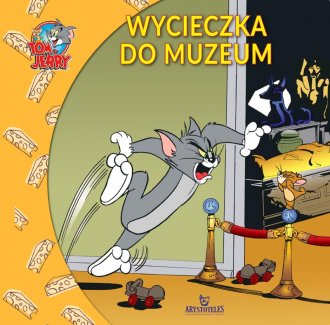 Tom i Jerry. Wycieczka do muzeum - okładka książki